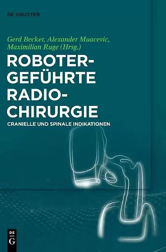 Robotergeführte Radiochirurgie cover