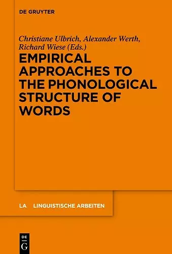 Empirical Approaches to the Phonological Structure of Words cover