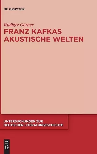 Franz Kafkas akustische Welten cover