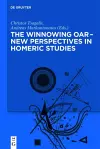 The winnowing oar - New Perspectives in Homeric Studies cover