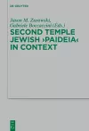 Second Temple Jewish “Paideia” in Context cover