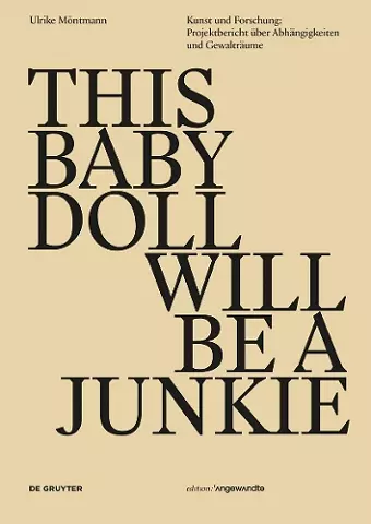 THIS BABY DOLL WILL BE A JUNKIE cover