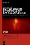 Bertolt Brechts Interferenz mit der Quantenphysik cover