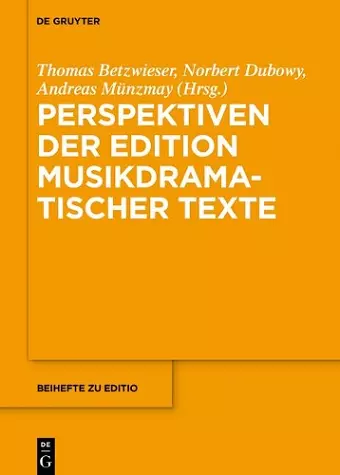 Perspektiven der Edition musikdramatischer Texte cover