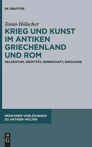 Krieg Und Kunst Im Antiken Griechenland Und ROM cover