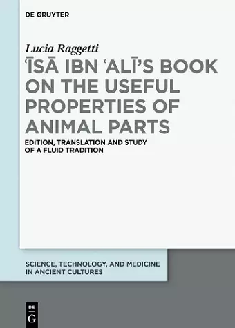 ʿĪsā ibn ʿAlī's Book on the Useful Properties of Animal Parts cover