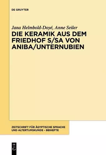 Die Keramik aus dem Friedhof S/SA von Aniba (Unternubien) cover