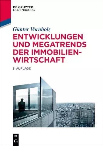 Entwicklungen und Megatrends der Immobilienwirtschaft cover