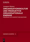 Organisationskultur Und Produktive Organisationale Energie cover