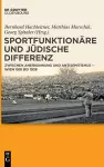 Sportfunktionäre und jüdische Differenz cover