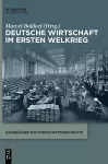 Deutsche Wirtschaft Im Ersten Weltkrieg cover