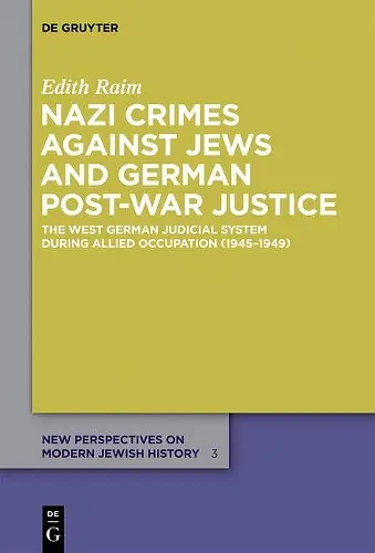 Nazi Crimes against Jews and German Post-War Justice cover