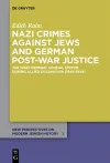 Nazi Crimes against Jews and German Post-War Justice cover