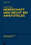 Herrschaft und Recht bei Aristoteles cover