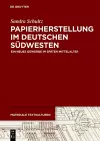 Papierherstellung im deutschen Südwesten cover