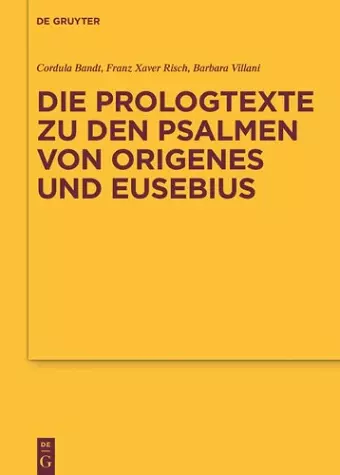 Die Prologtexte zu den Psalmen von Origenes und Eusebius cover