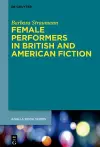 Female Performers in British and American Fiction cover