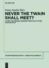 Never the Twain Shall Meet? cover