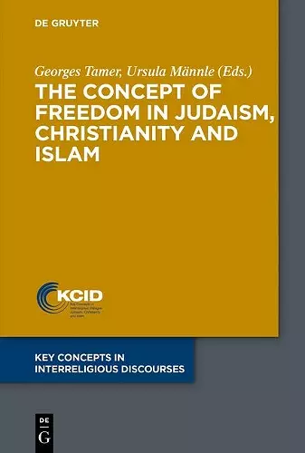 The Concept of Freedom in Judaism, Christianity and Islam cover