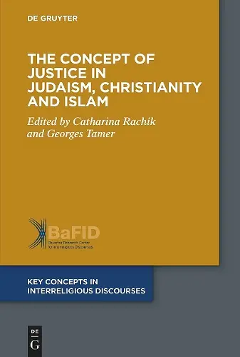 The Concept of Justice in Judaism, Christianity and Islam cover