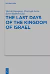 The Last Days of the Kingdom of Israel cover