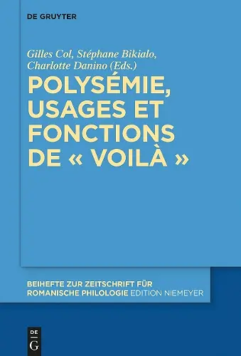 Polysémie, usages et fonctions de « voilà » cover