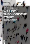 Was ist theologische Ethik? cover