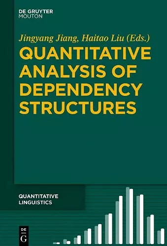 Quantitative Analysis of Dependency Structures cover