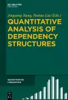 Quantitative Analysis of Dependency Structures cover