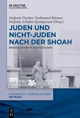 Juden und Nichtjuden nach der Shoah cover