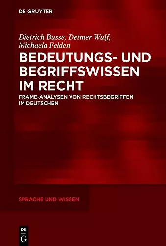 Bedeutungs- und Begriffswissen im Recht cover