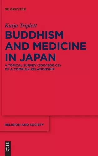 Buddhism and Medicine in Japan cover