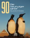 Die neunziger Jahre. The 1990s cover