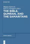 The Bible, Qumran, and the Samaritans cover