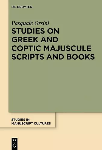 Studies on Greek and Coptic Majuscule Scripts and Books cover