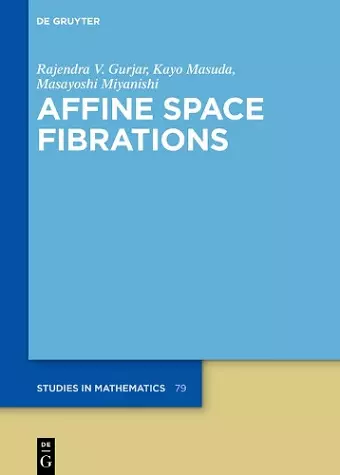 Affine Space Fibrations cover