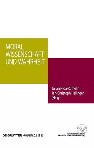 Moral, Wissenschaft und Wahrheit cover