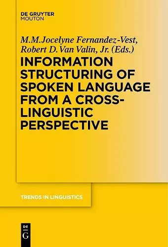 Information Structuring of Spoken Language from a Cross-linguistic Perspective cover