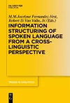 Information Structuring of Spoken Language from a Cross-linguistic Perspective cover