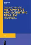 Metaphysics and Scientific Realism cover