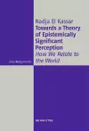 Towards a Theory of Epistemically Significant Perception cover