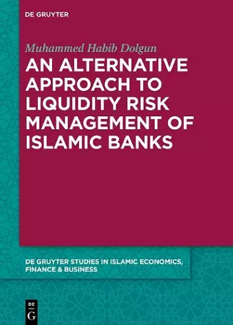 An Alternative Approach to Liquidity Risk Management of Islamic Banks cover