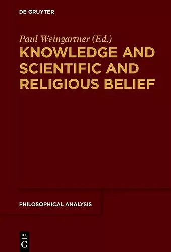 Knowledge and Scientific and Religious Belief cover