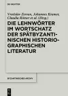 Die Lehnwörter im Wortschatz der spätbyzantinischen historiographischen Literatur cover