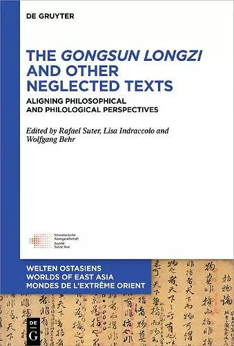 The Gongsun Longzi and Other Neglected Texts cover