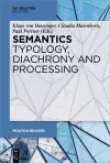 Semantics - Typology, Diachrony and Processing cover