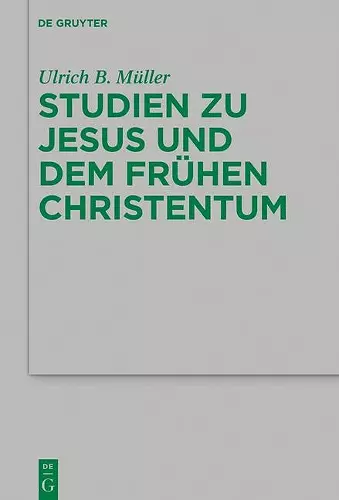 Studien zu Jesus und dem frühen Christentum cover
