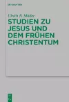Studien zu Jesus und dem frühen Christentum cover