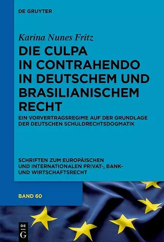 Die culpa in contrahendo im deutschen und brasilianischen Recht cover