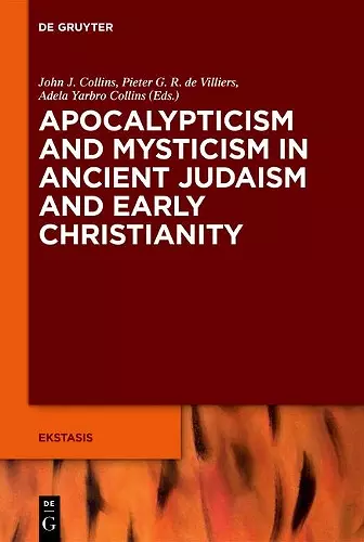 Apocalypticism and Mysticism in Ancient Judaism and Early Christianity cover